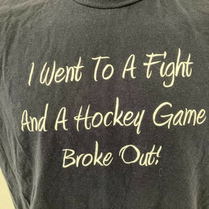 i went to a fight & a hockey game broke out shirt Mens Size M nhl funny