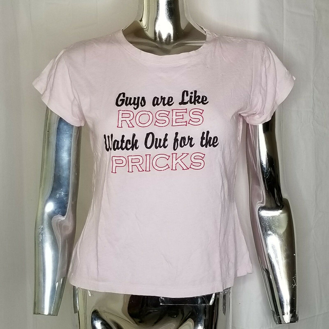Rue 21 Tshirt Womens Pink Guys Are Like Roses Watch Out For The Pricks XL